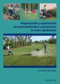 Programación y Organización del Mantenimiento y Conservación de Áreas Ajardinadas