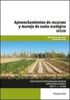 APROVECHAMIENTOS DE RECURSOS Y MANEJO DEL SUELO ECOLÓGICO