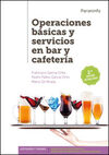 OPERACIONES BÁSICAS Y SERVICIOS EN BAR Y CAFETERÍA 2.ª EDICIÓN