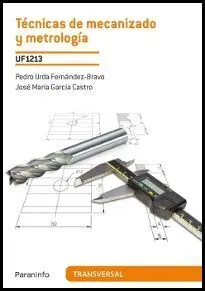 Tecnicas de Mecanizado y Metrologia