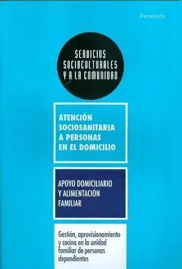 Gestion Aprovisionamiento y Cocina en la Unidad Familiar de Personas Dependientes