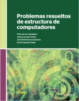Problemas Resueltos de Estructura de Computadores