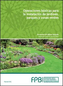 Operaciones Básicas en Instalación de Jardines, Parques y Zonas Verdes