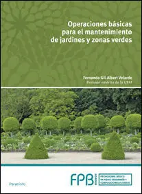 Operaciones Básicas para el Mantenimiento de Jardines, Parques y Zonas Verdes