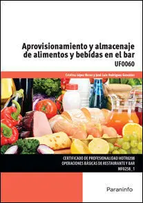 Uf0060 - Aprovisionamiento y Almacenaje de Alimentos y Bebidas en el Bar