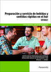 PREPARACIÓN Y SERVICIO DE BEBIDAS Y COMIDAS RÁPIDAS EN EL BAR