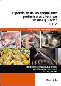 Supervision de las Operaciones Preliminares y Técnicas de Maipulación Uf1355