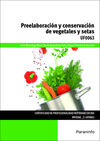 UF0063 - PREELABORACIÓN Y CONSERVACIÓN DE VEGETALES Y SETAS