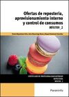 OFERTAS DE REPOSTERIA APROVISIONAMIENTO INTERNO Y CONTROL DE CONSUMOS