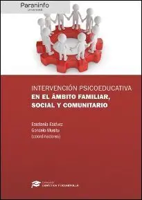 Intervencion Psicoeducativa en el Ambito Familiar, Social y Comunitario
