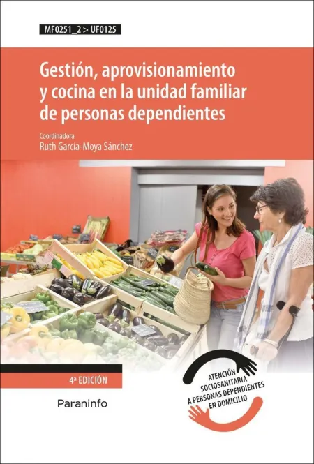 Gestion Aprovisionamiento y Cocina en la Unidad Familiar de Personas Dependientes