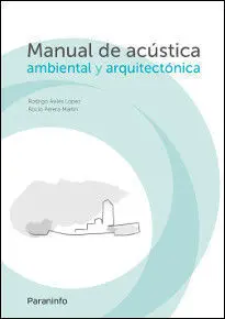 Manual de Acustica Ambiental y Arquitectonica