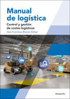 MANUAL DE LOGISTICA. CONTROL Y GESTION DE COSTES LOGISTICOS