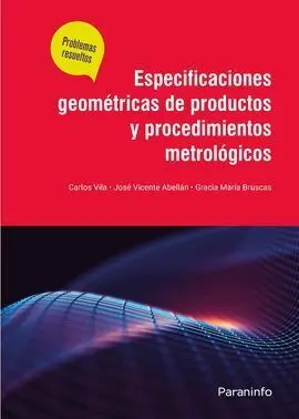 Especificaciones Geométricas de Productos y Procedimientos Metrologicos