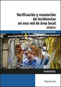 Verificacion y Resolucion de Incidencias en una Re