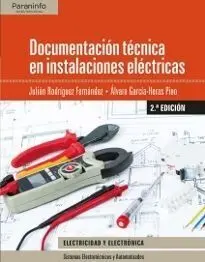 Documentación Técnica en Instalaciones Eléctricas 2. ª Edición 2017