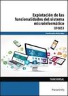 EXPLOTACION DE LAS FUNCIONALIDADES DEL SISTEMA MICROINFORMÁTICO