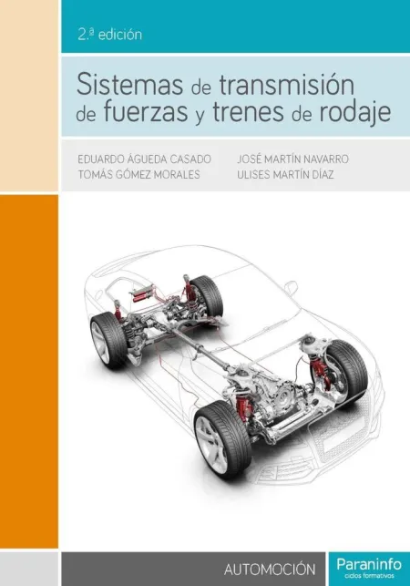 Sistemas de Transmisión de Fuerzas y Trenes de Rodaje 2. ª Edición