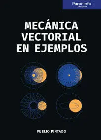 Mecanica Vectorial en Ejemplos