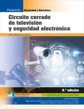 Circuito Cerrado de Televisión y Seguridad Electrónica 2. ª Edición 2018