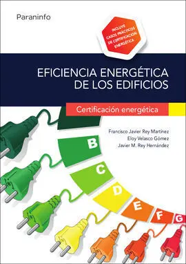 Eficiencia Energética de los Edificios. Certificación Energética
