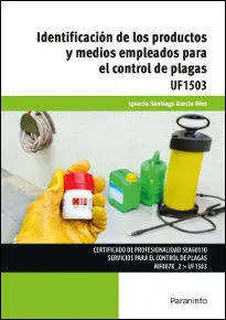 Identificacion de los Productos y Medios Empleados para el Control de Plagas Uf1503