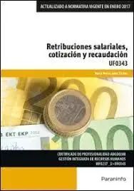 Retribuciones Salariales Cotizacion y Recaudacion