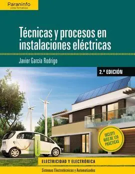 Técnicas y Procesos en Instalaciones Eléctricas 2. ª Edición 2019