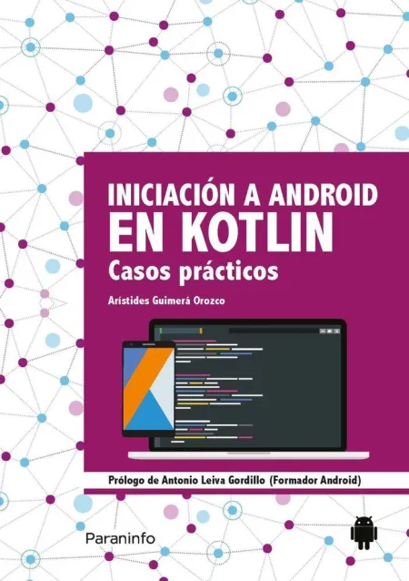 Iniciacion a Android en Kotlin Casos Practicos