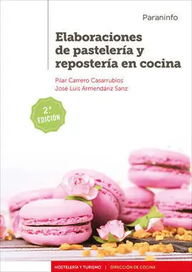 Elaboraciones de Pastelería y Repostería en Cocina 2. ª Edición