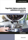 MF0711_2 - SEGURIDAD, HIGIENE Y PROTECCIÓN AMBIENTAL EN HOSTELERÍA