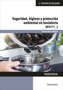 Mf0711_2 - Seguridad, Higiene y Protección Ambiental en Hostelería