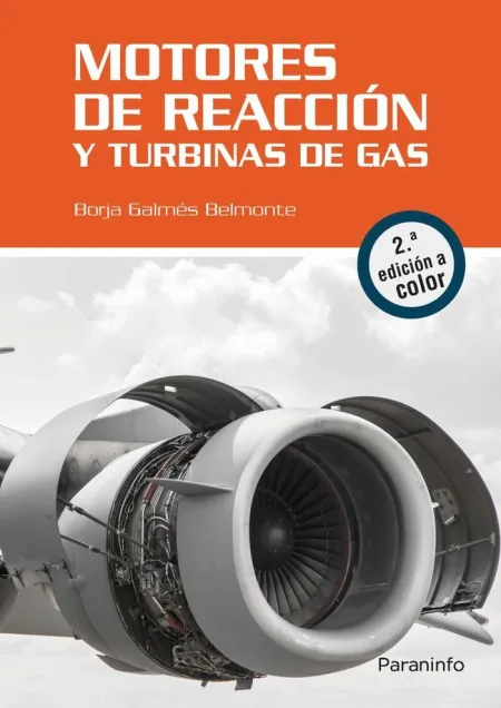 Motores de Reacción y Turbinas de Gas. 2. ª Edición