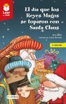 DIA QUE LOS REYES MAGOS SE TOPARON CON SANTA CLAUS