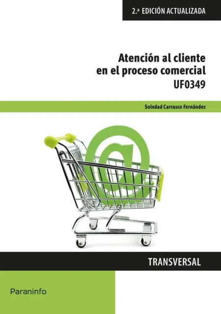 Uf0349 - Atención Al Cliente en el Proceso Comercial