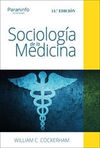 SOCIOLOGIA DE LA MEDICINA 14 EDICION