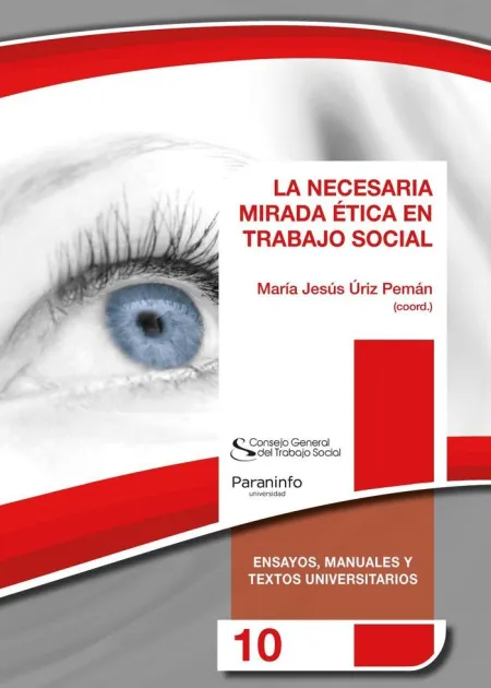 Necesaria Mirada Etica en Trabajo Social