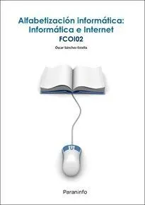 Alfabetizacion Informatica: Informatica e Internet