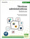TÉCNICAS ADMINISTRATIVAS BÁSICAS 2.ª EDICIÓN