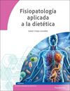 FISIOPATOLOGIA APLICADA A LA DIETÉTICA