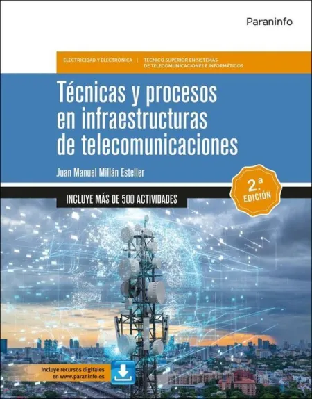 Técnicas y Procesos en Infraestructuras de Telecomunicaciones 2. ª Edición 2024 (