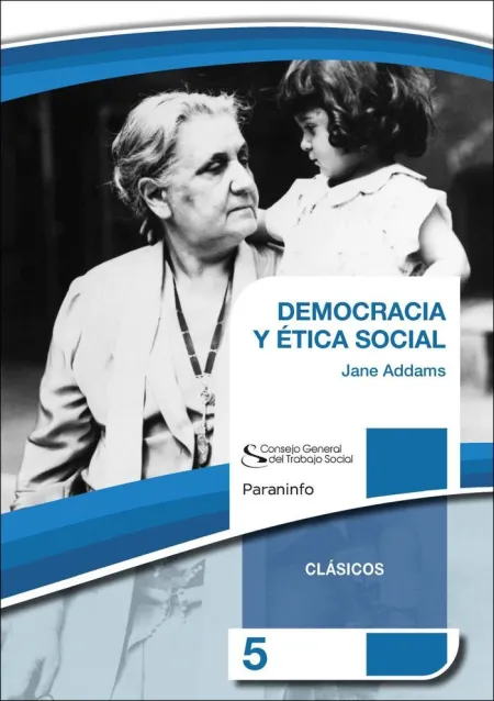 Democracia y Ética Social. Colección Cgts/Paraninfo