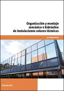 Organizacion y Montaje Mecanico e Hidraulico Instalaciones Solares Térmicas
