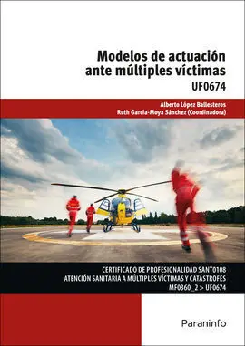Uf0674 - Modelos de Actuacion Ante Multiples Victimas