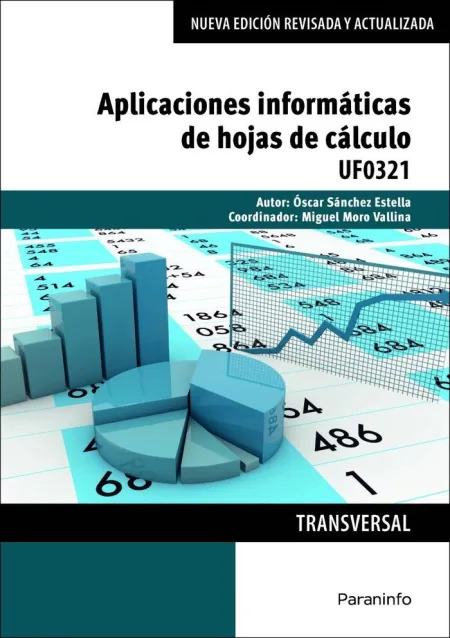 Uf0321 - Aplicaciones Informáticas de Hojas de Cálculo. Microsoft Excel 2016