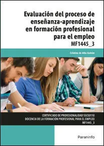 Evaluación del Proceso de Enseñanza-Aprendizaje en Formación Profesional para el