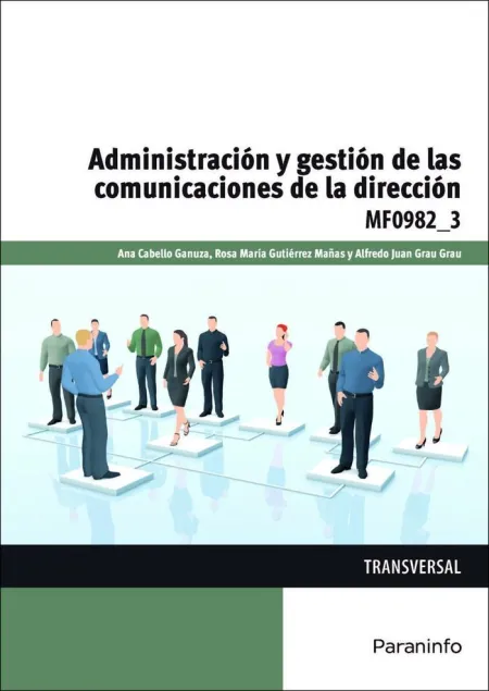 Mf0982_3 -Administración y Gestión de las Comunicaciones de la Dirección