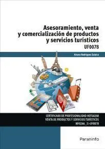 Asesoramiento, Venta y Comercialización de Productos y Servicios Turisticos