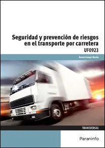Seguridad y Prevención de Riesgos en Transporte por Carretera