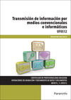 UF0512- TRANSMISIÓN DE INFORMACIÓN POR MEDIOS CONVENCIONALES E INFORMÁTICOS